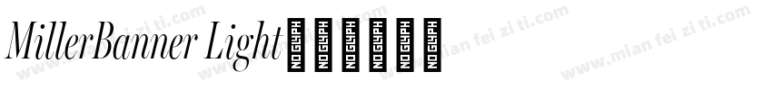 MillerBanner Light字体转换